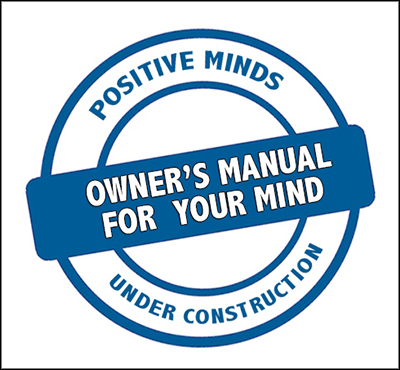 Owner's Manual for Your Mind