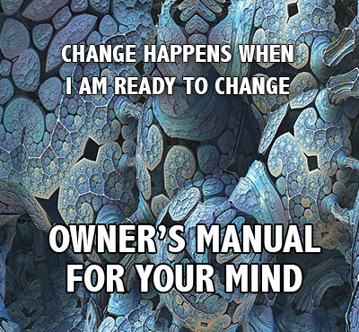 Change happens when I am ready to change